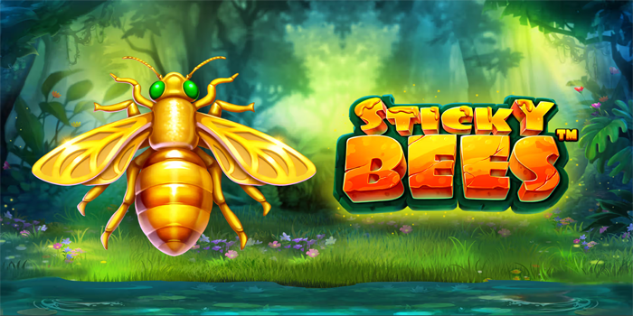 Hoki Manis Ledakan Lebah Di Slot Sticky Bees